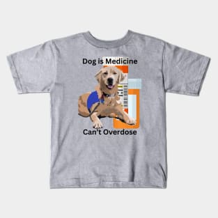 Dog is Good Medicine Kids T-Shirt